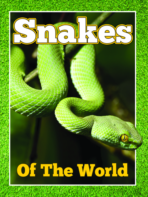 Title details for Snakes of the World by Speedy Publishing - Available